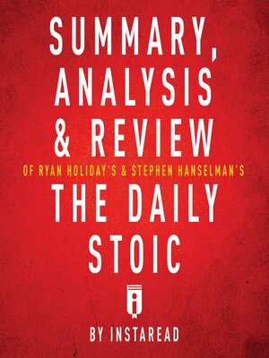 cover image of Summary, Analysis & Review of Ryan Holiday's the Daily Stoic